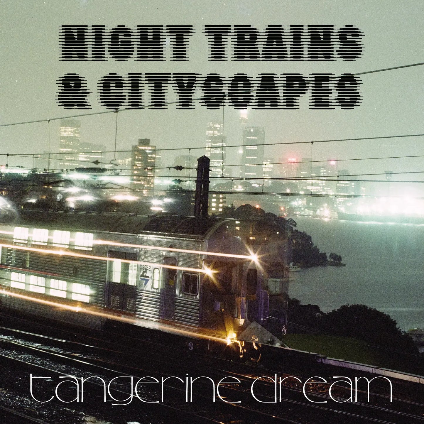 TANGERINE DREAM - Night Trains & Cityscapes